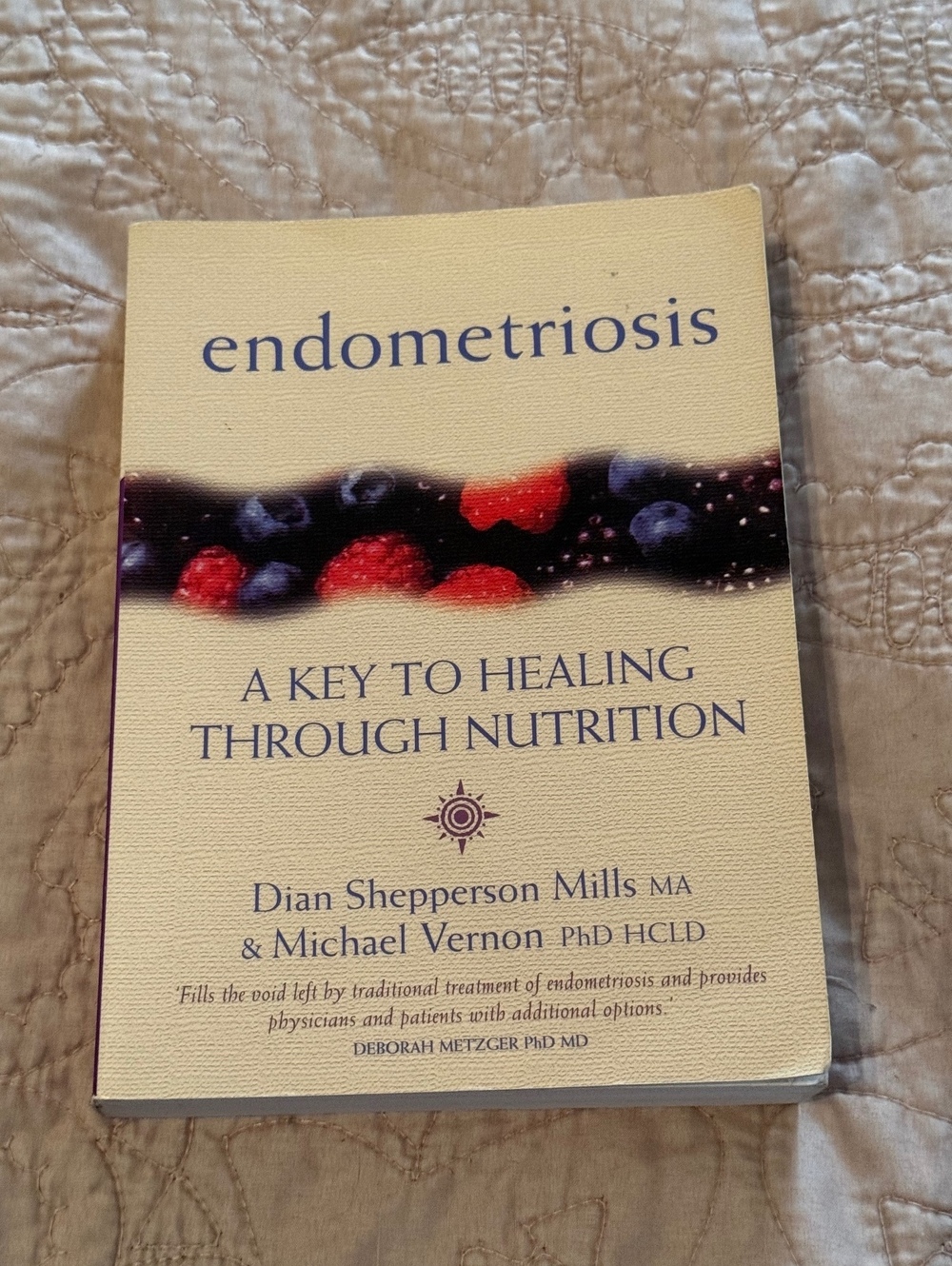 Endometriosis: A Key to Healing Through Nutrition by Dian Shepperson Mills & Dr.